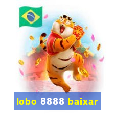 lobo 8888 baixar